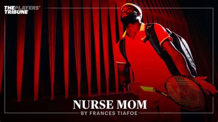 Nurse Mom by Frances Tiafoe The Players’ Tribune