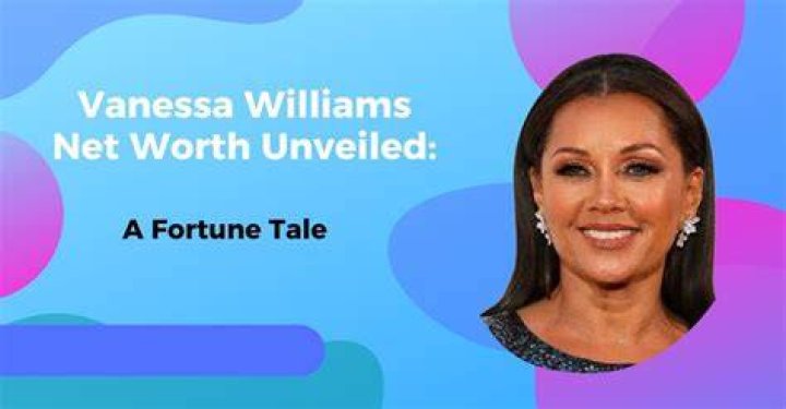 Unveiling Vanessa Williams' Net Worth: Surprising Revelations And Insights